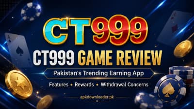 CT999 Game Review: Pakistan's Most Popular Earning App