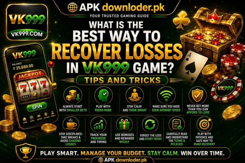 What Is the Best Way to Recover Losses in VK999 Game? Tips and Tricks